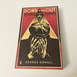 Down and Out in Paris and London by George Orwell